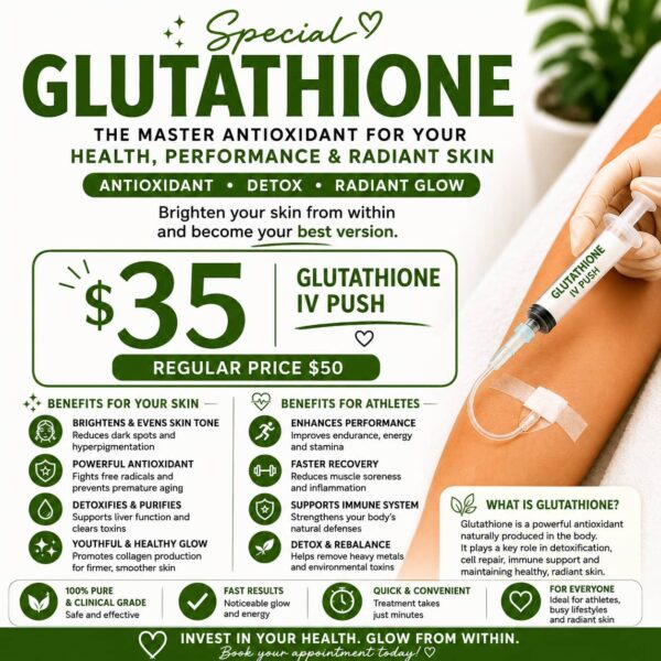 Glutathione only $35 At Eras MD Med Spa